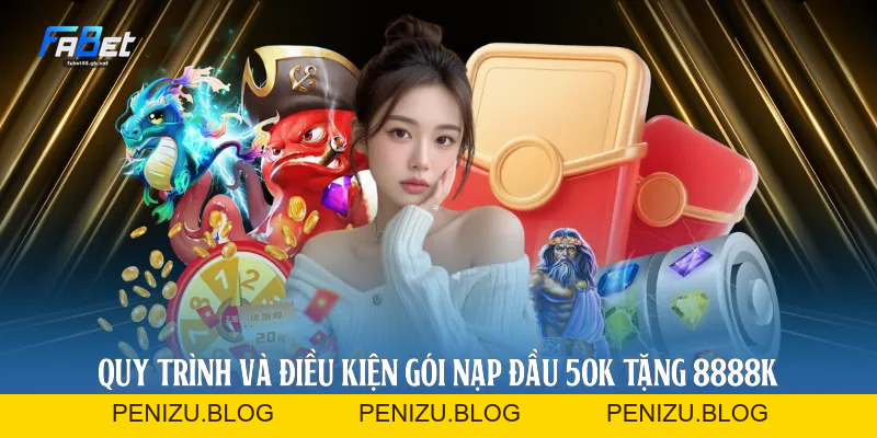 Nạp Đầu 50k Tặng 8888k Fabet: Chiến Thuật Tối Ưu Vốn Cược