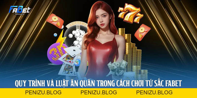 Cách Chơi Tứ Sắc Tại Fabet 2026 Của Bài Thủ Chuyên Nghiệp